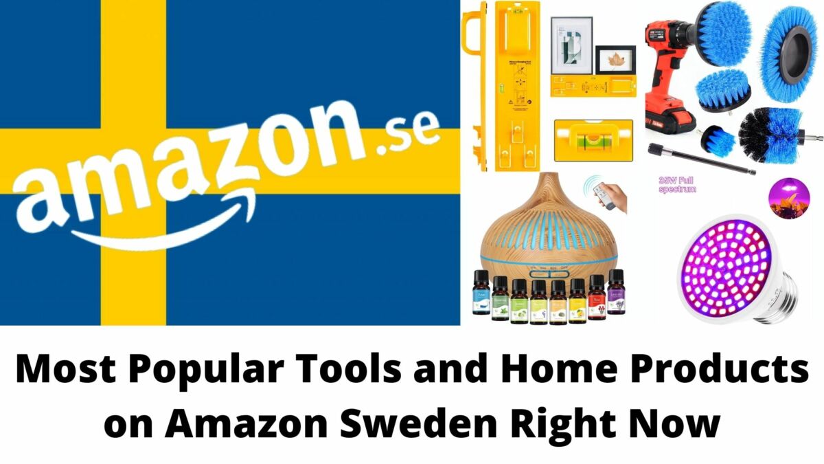 Most Popular Tools and Home Products on Amazon Sweden Right Now